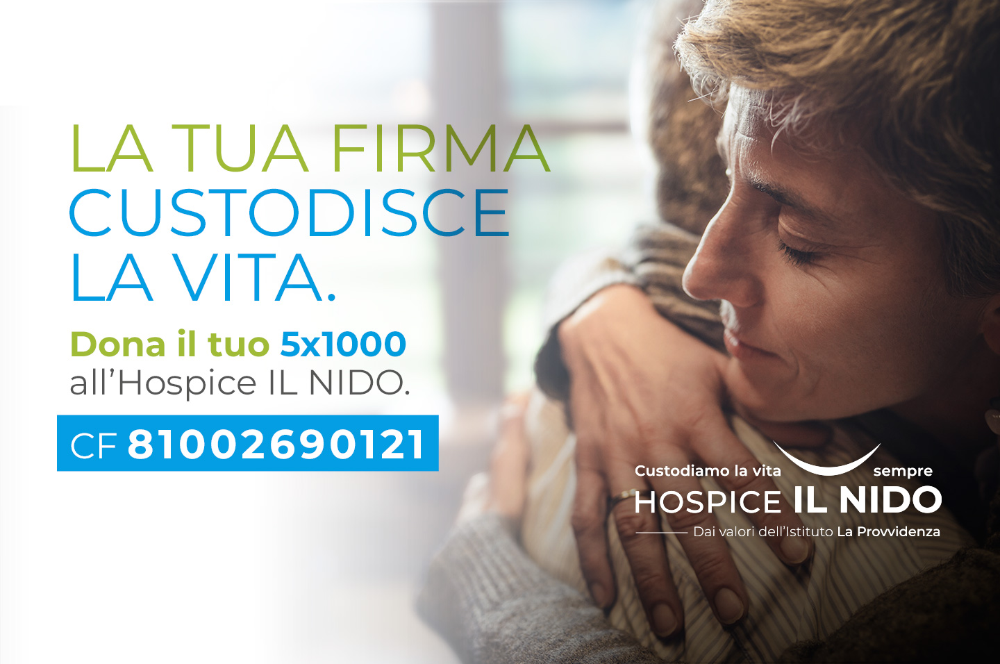 La tua firma custodisce la vita